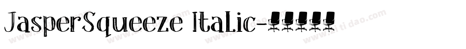 JasperSqueeze Italic字体转换